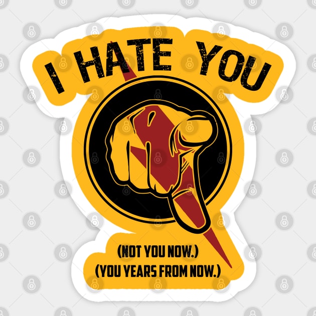 I HATE... TIMETRAVEL Sticker by crowrider